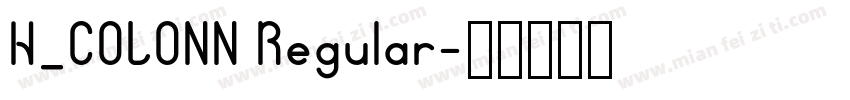 H_COLONN Regular字体转换